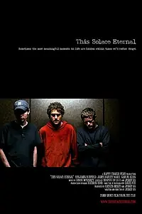 Постер к фильму «This Solace Eternal (2007)»