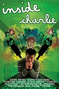 Постер к фильму «Внутри Чарли (2007)»