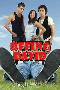 Постер к фильму «Offing David (2008)»