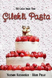 Постер к фильму «Çilekli Pasta (2000)»