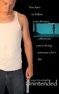 Постер к фильму «Unintended (2005)»