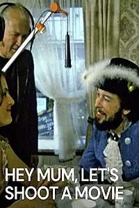 Постер к фильму «Мама, мы снимаем фильм (1977)»