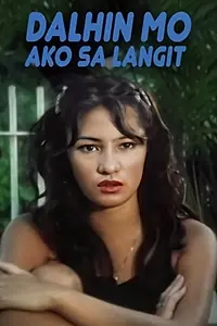 Главный постер фильма «Dalhin mo ako sa langit (1997)»