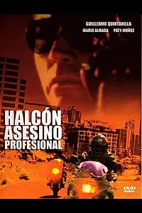 Главный постер фильма «Halcon asesino profesional (1997)»
