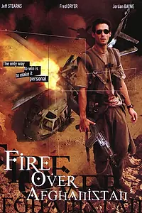 Постер к фильму «Fire Over Afghanistan (2003)»
