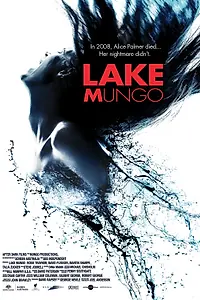 Главный постер фильма «Озеро Мунго (2007)»