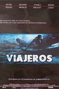 Постер к фильму «Viajeros (2006)»