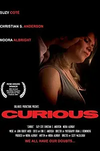 Постер к фильму «Curious (2007)»