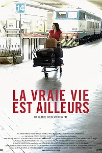 Главный постер фильма «Настоящая жизнь — в другом месте (2006)»