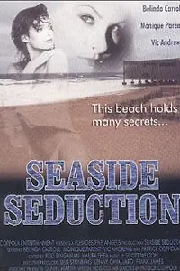 Главный постер фильма «Seaside Seduction (2001)»