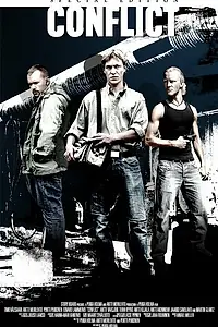 Постер к фильму «Conflict (2006)»