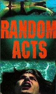 Постер к фильму «Random Acts (2001)»