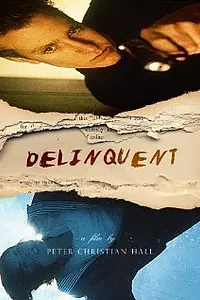 Постер к фильму «Delinquent (1995)»