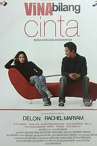 Главный постер фильма «Vina bilang cinta (2005)»