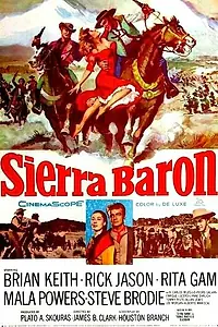 Постер к фильму «Sierra Baron (1958)»