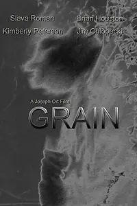 Постер к фильму «Grain (2006)»