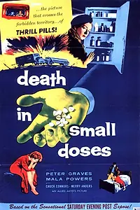 Главный постер фильма «Смерть в небольших дозах (1957)»