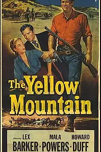 Главный постер фильма «Жёлтая гора (1954)»