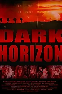 Постер к фильму «Dark Horizon (2007)»