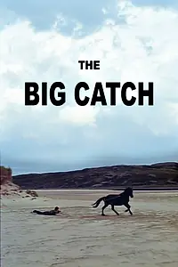 Главный постер фильма «The Big Catch (1971)»