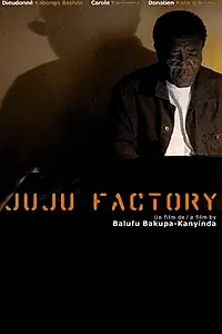 Главный постер фильма «Juju Factory (2007)»