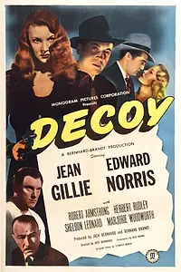 Постер к фильму «Decoy (1946)»