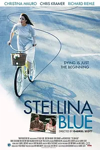 Постер к фильму «Стеллина Блю (2009)»