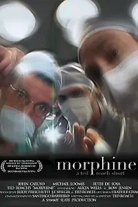 Постер к фильму «Morphine (2007)»