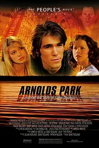 Постер к фильму «Арнольдс Парк (2007)»
