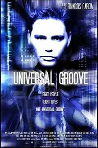 Постер к фильму «Universal Groove (2007)»