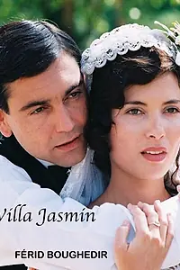 Постер к фильму «Вилла «Жасмин» (2008)»