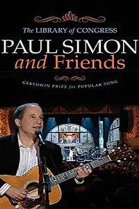 Постер к фильму «Paul Simon: The Library of Congress Gershwin Prize for Popular Song (2007)»