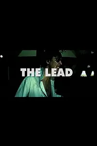 Главный постер фильма «The Lead (2005)»
