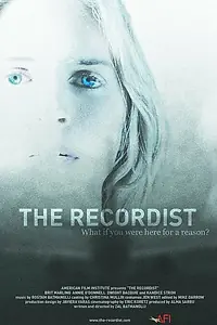 Главный постер фильма «The Recordist (2007)»