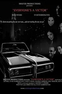 Постер к фильму «Everyone's a Victor (2007)»