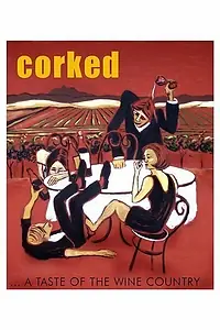 Постер к фильму «Corked (2009)»