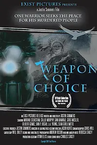 Главный постер фильма «Weapon of Choice (2007)»