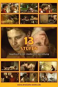 Главный постер фильма «13 Stufen - Tagebuch einer modernen Beziehung (2006)»