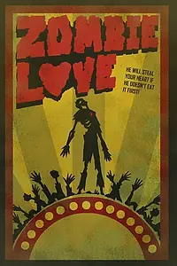 Постер к фильму «Любовь зомби (2007)»