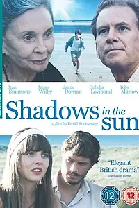 Главный постер фильма «Тени на Солнце (2009)»