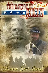 Главный постер фильма «The Battle of Aiken (2005)»