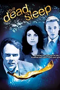 Постер к фильму «The Dead Sleep (2010)»