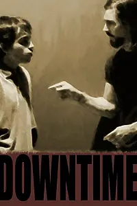 Постер к фильму «Downtime (2007)»