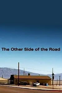 Главный постер фильма «Other Side of the Road (2003)»
