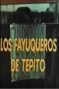 Главный постер фильма «Los fayuqueros de Tepito (1982)»