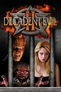 Постер к фильму «Decadent Evil II (2007)»