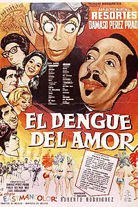 Главный постер фильма «El dengue del amor (1965)»