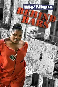 Постер к фильму «Mo'Nique: Behind Bars (2007)»