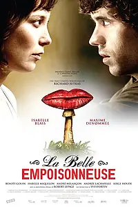 Постер к фильму «La belle empoisonneuse (2007)»