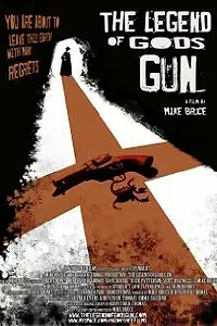 Постер к фильму «The Legend of God's Gun (2007)»